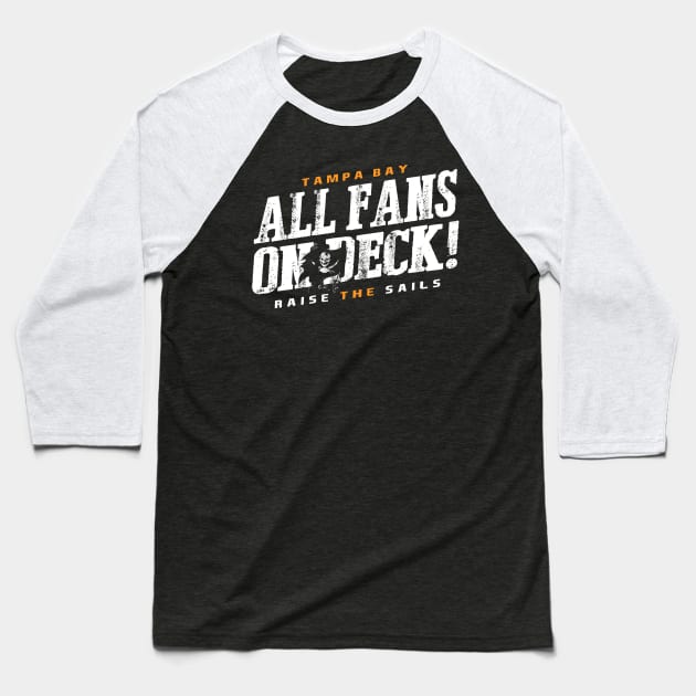 All Fans on Deck Baseball T-Shirt by WarbucksDesign